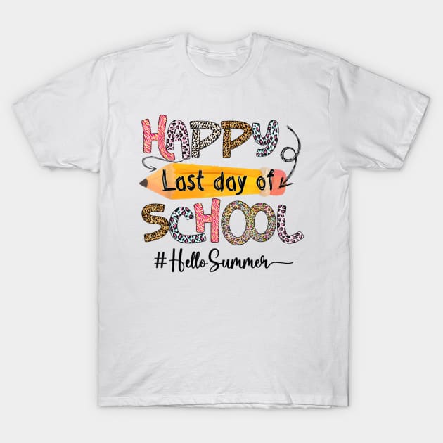 Happy Last Day Of School Hello summer T-Shirt by luna.wxe@gmail.com